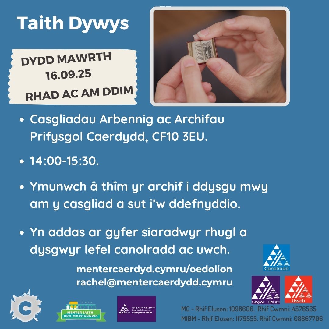 Taith Dywys: Casgliadau Arbennig ac Archifau Prifysgol Caerdydd